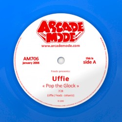 Pop the Glock / Ready to Uff