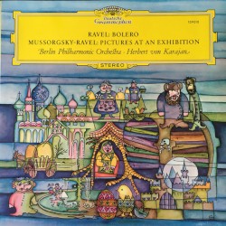 Ravel: Bolero / Mussorgsky-Ravel: Pictures at an Exhibition
