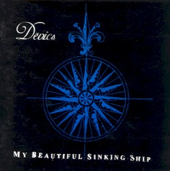 My Beautiful Sinking Ship