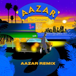 The Carnival (Aazar Remix)