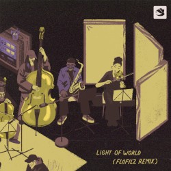 Light of World (FloFilz remix)
