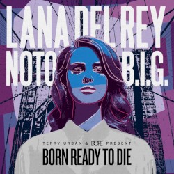Born Ready to Die