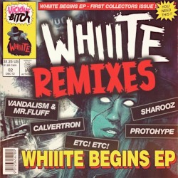 Whiiite Begins EP (Remixes)