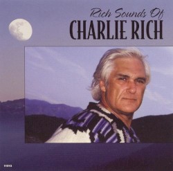 The Rich Sounds of Charlie Rich
