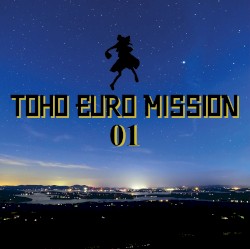 TOHO EURO MISSION 01