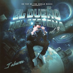 El Dueño del Sistema, Vol. 3 (track by track commentary)