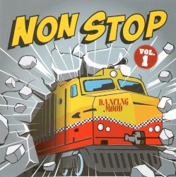 Non Stop, Volumen 1