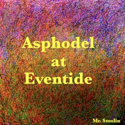 Asphodel at Eventide