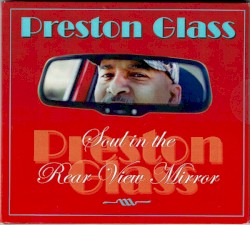 Soul In The Rear View Mirror