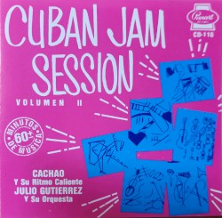 Cuban Jam Sessions, Volume 2