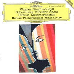 Siegfried-Idyll in E, WWV103 / Verklärte Nacht, op. 4 / Metamorphosen