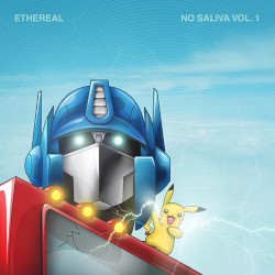 Greedmont Park and Ethereal present: No Saliva