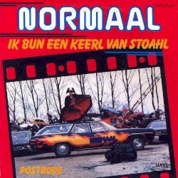 Ik bun een keerl van stoahl
