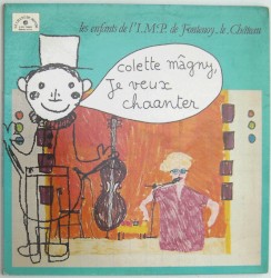 Colette Mâgny, je veux chaanter