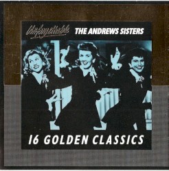 Unforgettable: 16 Golden Classics