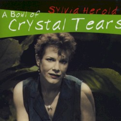 A Bowl of Crystal Tears