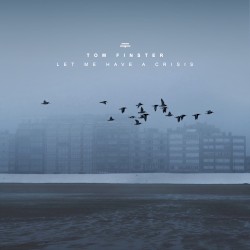 Let Me Have a Crisis