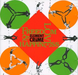 Freedom, Love & Happiness