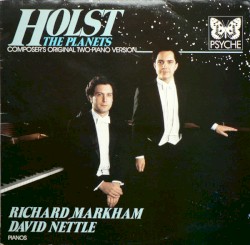 The Planets: Composer's Original Two-Piano Version