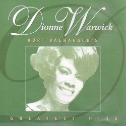 Dionne Warwick: Burt Bacharach’s Greatest Hits