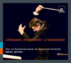 Lutoslawski / Szymanowski / A. Tchaikovsky