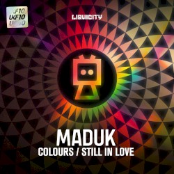 Colours / Still in Love