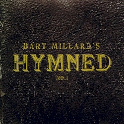 Hymned No. 1 Street Date: August 9, 2005