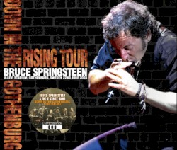 The Rising Tour: Down in the Gothenburg