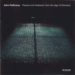 Pavans and Fantasies from the Age of Dowland