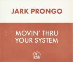 Movin' Thru Your System