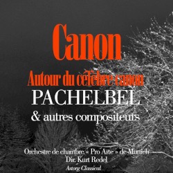 Autour du célèbre Canon de Pachelbel