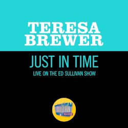 Just in Time (live on the Ed Sullivan Show, March 27, 1960)