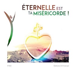 Eternelle est ta miséricorde ! (Volume n°60 - Il est vivant !)