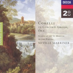 12 Concerti Grossi, op. 6