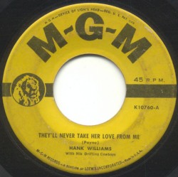 They'll Never Take Her Love From Me / Why Should We Try Anymore