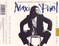 Some Guys Have All the Luck