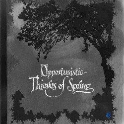 Opportunistic Thieves of Spring