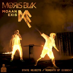 State Rejects / Moments of Dissent