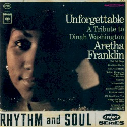 Unforgettable: A Tribute to Dinah Washington