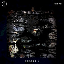 Shards I