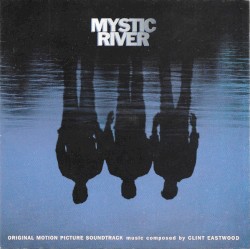 Mystic River (Original Motion Picture Soundtrack)