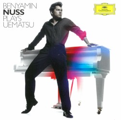 Benyamin Nuss Plays Uematsu