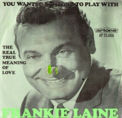 You Wanted Someone to Play With (I Wanted Someone to Love) / The Real True Meaning of Love