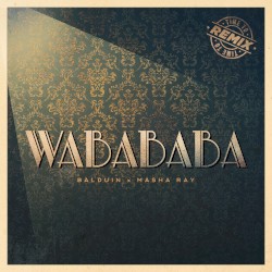Wabababa (Time To Remix)