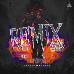 Gabber Madness (Brutal Theory remix)