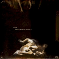 Songs For Ghosts To Haunt To