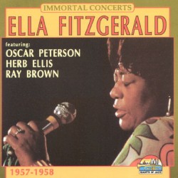 Immortal Concerts: Ella Fitzgerald 1957-1958