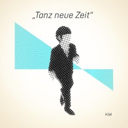 Tanz Neue Zeit