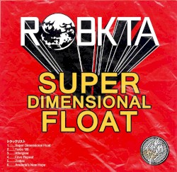 Super Dimensional Float