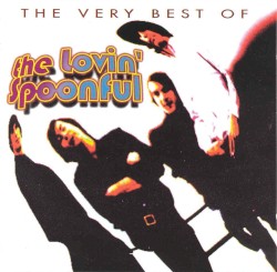 The Very Best of the Lovin’ Spoonful